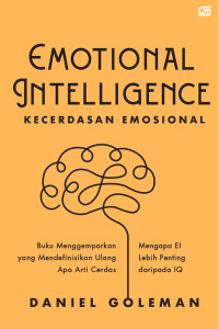Image of EMOTIONAL INTELLIGENCE : Kecerdasan Emosional