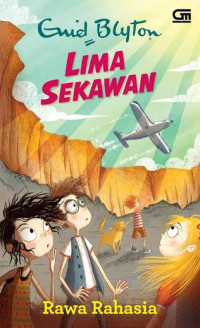 Image of Lima Sekawan : Rawa Rahasia