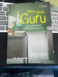 Image of Menjadi Guru yang Sukses dan Berpengaruh