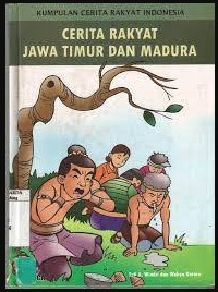 Image of Cerita Rakyat Jawa Timur dan Madura