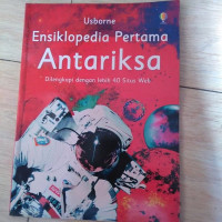 Image of USBORNE ENSIKLOPEDIA PERTAMA ANTARIKSA DILENGKAPI DENGAN LEBIH 40 SITUS WEB